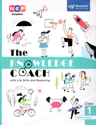 The Knowledge Coach With Life Skills And Reasoning Class - 1(Paperback, PURBA GUPTA)