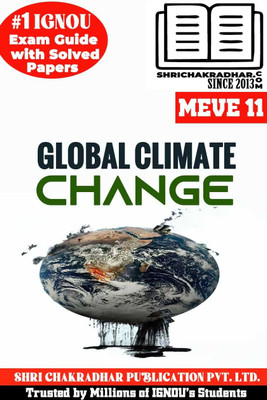 IGNOU MEVE 11 Help Book Global Climate Change (IGNOU Study Notes/Guidebook Chapter-Wise) (New Syllabus) Including Solved Sample Papers MSC (Environmental Science) MSCENV/MAEOH 4th Semester Meve11(Paperback, BHAVYA KUMAR SAHNI)