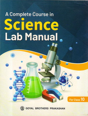 A Complete Course In Science Lab Manual For Class 10(Paperback, V.K. Sally, ChhayaSrivastava)