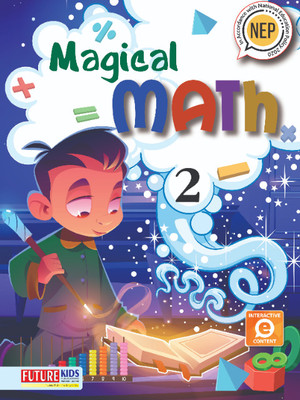 FUTURE KID Magical Mathematics Class 2(Paperback, A. RAJPUT)
