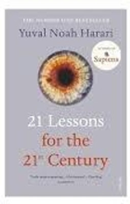 21 Lessons For The 21st Century Paperback(Paperback, Yuval Noah Harari)
