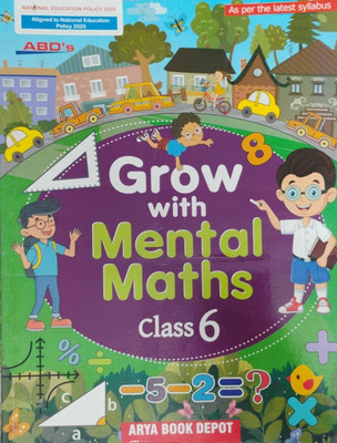 Grow With Mental Maths Class 6(Pepper back, Priya monga)