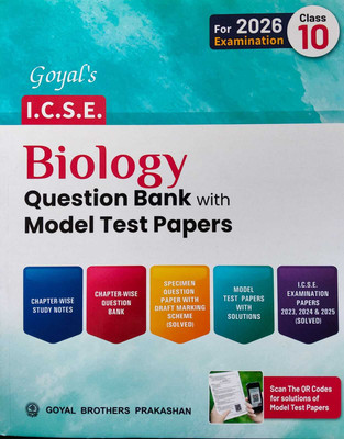 Goyal's ICSE Class 10th BIOLOGY Specimen Question Bank With Model Test Papers For 2026 Examination ,Fully Revised Edition 2026(Paperback, Goyal Brother CBSE EXPERT TEAM)