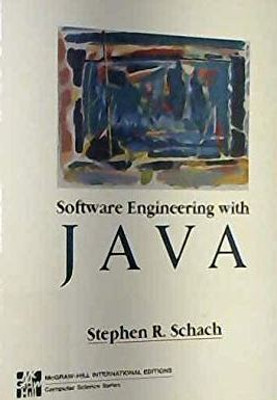 Software Engineering With Java(Paperback, R. Stephen Schach)