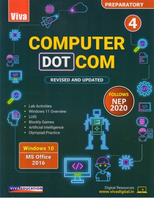 VIVA COMPUTER DOT COM FOUNDATIONAL - 4 (Windows 10 MS Office 2016)(Paperback, Niranjana VS Akanksha Dudpuri)