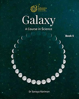 Galaxy A Course In Science Book - 5(Paperback, Dr. SANAYA NARIMAN)