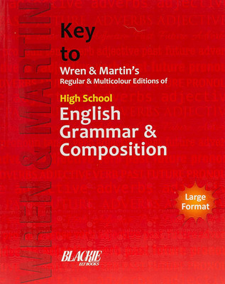 Key To High School English Grammar & Composition(Paperback, P.C WREN)