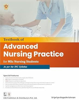 Textbook Of Advanced Nursing Practice For MSc Nursing Students(Paperback, Sripriya Gopalkrishnan)
