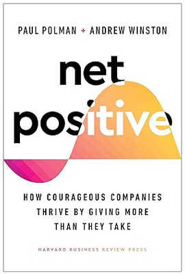 Net Positive(Paperback, Paul Polman)