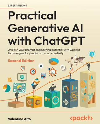 Ractical Generative AI With ChatGPT(Paperback, Valentina Alto)