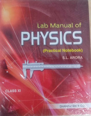 Lab Manual Of Physics Class 11 (2022-23)(Paperback, S L Arora)