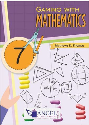 Angle Book GAMING WITH MATHEMATICS - 7(Paperback, MATHEWS K. THOMAS)