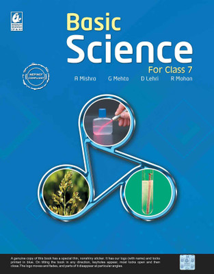 Basic Science For Class 7 (Nep/ncf Compliant) 2024(Paperback, AMARNATH MISHRA, GEETA MEHTA, DEEPTI LEHRI, RAJESH MOHAN)