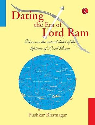 Dating The Era Of Lord Ram(Paperback, Pushkar Bhatnagar)