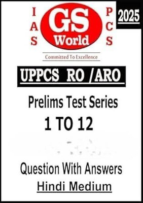 GS World UPPCS RO/ARO Prelims Test Series 1 To 12, Hindi Medium, Question With Answers, 2025(STAPLE BOUND, Hindi, GS World)