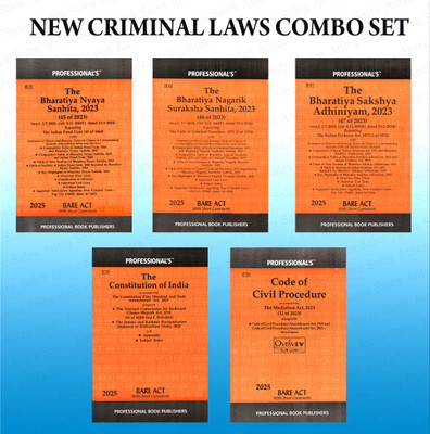 Combo Of 5 Bare Act With New Criminal Act Bharatiya Nyaya Sanhita, 2023 (Act No. 45 Of 2023), Bharatiya Nagarik Suraksha Sanhita, 2023 (Act No. 46 Of 2023) & Bharatiya Sakshya Adhiniyam, 2023 (Act No. Of 2023), The Constitution Of India And The Code Of Civil Procedure 1908 Bare Act With Comparative 