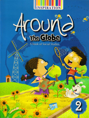 Inspiration, Around The Globe - 2
(A Book Of Social Science)(Paperback, SUNITA SINGH)
