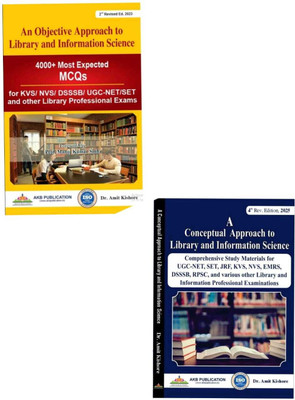 Set Of 2 Books ( A Conceptual Approach And An Objective Approach To Library Science) By Dr Amit Kishore Useful For KVS, DSSSB, NVS, UGC NET And All Other Library Professional Exams(Paperback, AKB PUBLICATION)