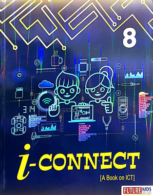 Future Kid I Connect Class 8 (A Book On Ict)(Paperback, KRISHNA KUMAR PANDEY, NAMIT JAIN)