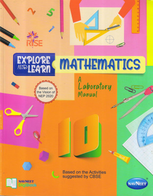 NAVNEET RISE EXPLORE AND MATHEMATICS A Laboratory Manual Class - 10(Paperback, ALOK AIRAN)
