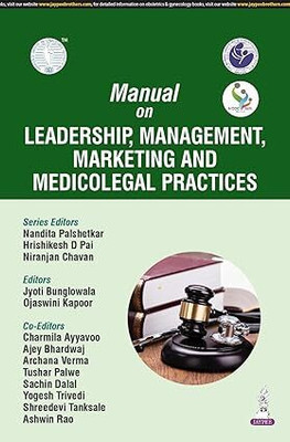 Manual On Leadership, Management, Marketing And Medicolegal Practices (Aicog 2025)(Paperback, Nandita Palshetkar, Hrishikesh D Pai)