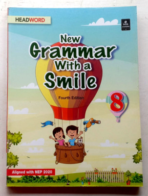 New Grammar With A Smile Fourth Edition Class-8(Paperback, Barry O'Brien, Sawpon Dowerah)