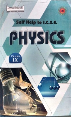 Arun Deeps Self-Help To I.c.s.e Physics-9(Paperback, T)