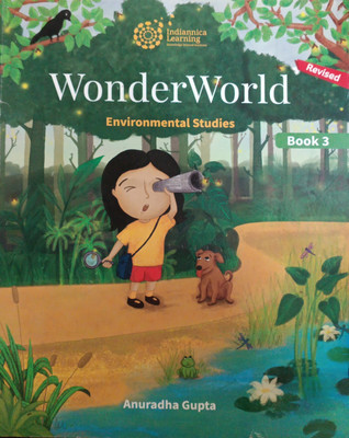 Revised Wonder World Environmental Studies Book 3(Pepper back, Anuradha Gupta)