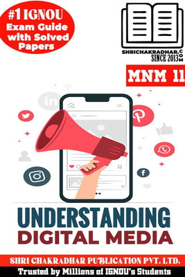 IGNOU MNM 11 Solved Guess Papers Pdf From IGNOU Study Material/Books (Understanding Digital Media) For Exam Preparation (Latest Syllabus) IGNOU PGDIDM(Paperback, BHAVYA KUMAR SAHNI)
