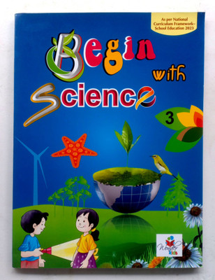 Begin With Science Class 3(Paperback, NEHA SETHI)