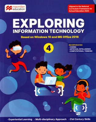 Macmillan Education, Exploring Information Technology, Class-4(Paperback, MACMILLAN TEAM)