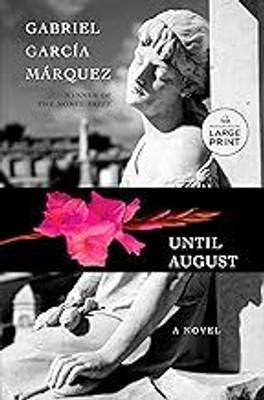 Until August(Paperback, Garcia Marquez Gabriel)
