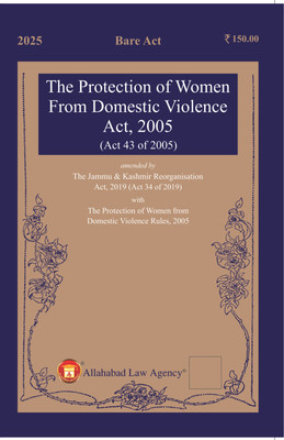 The Protection Of Women From Domestic Violence Act,2005 (ALA/Bare Act)(Allahabad Law Agency,Faridabad, Bare Act)