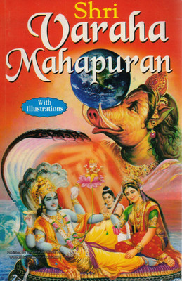 Shri Varaha Mahapuran Book | Hindu Puran In English With Illustrations | Vishnu Avatar Stories & Teachings(Paperback, Dr. P.K. Tripathi)