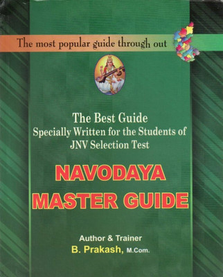 Navodaya Master Guide|English Medium|For Jawahar Navodaya Vidyalaya Entrance Exam|Updated, 20th Edition|2011 To 2022-12 Question Papers & Answers|(Paperback, B. Prakash)
