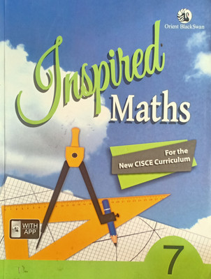 Inspired Maths For The New Cisce Curriculum Class 7(Pepper back, Orient blackswan)