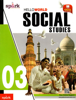 Spark, Hello World Social Studies For Class-3(Paperback, Subodh)