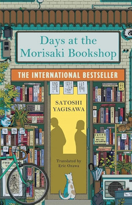 Days At The Morisaki Bookshop(Paperback, Satoshi Yagisawa)
