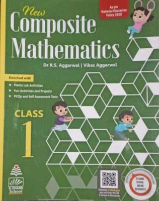 New Composite Mathematics Class 1(Paperback, Dr R.S Aggarwal/Vikash Aggarwal)