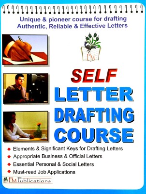 Self Letter Drafting Course (Unique And Pioneer Course For Drafting Authentic, Reliable And Effective Letters)(Paperback, Editorial board)