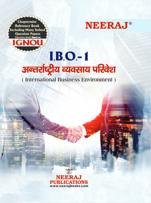 NEERAJ IGNOU M.Com 1ST YEAR IBO-1 Hindi Medium ( International Business Environment) M.Com IGNOU Help Book With Solved Previous Years Question Papers And Important Exam Notes [Flexi Bound](FLEXIBOND, Hindi, PAYAL JAIN)