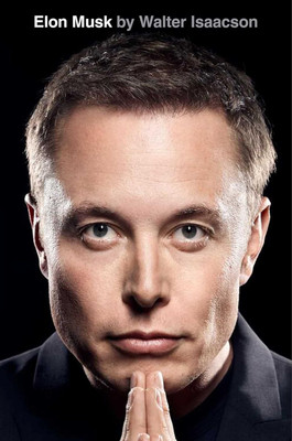 Elon Musk By Walter Isaacson Hardcover(Hardcover, Walter Isaacson)