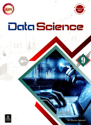 Kips Data Science For Class- 9(Paperback, Dr. Shweta Agrawal)