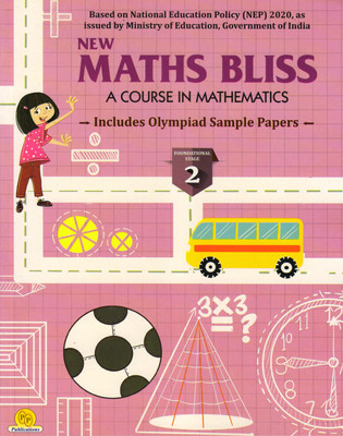NEW MATHS BLISS For Foundational Stage - 2
(A Course In Mathematics)(Paperback, Rakhi Srivastava Raman)