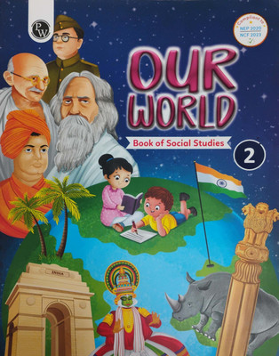 Our World Book Of Social Studies Class 2(Paperback, Harshit Singh)