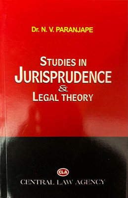 Studies In Jurisprudence And Legal Theory Edition 10th 2023(Paper pack, Dr N.V.Paranjape)