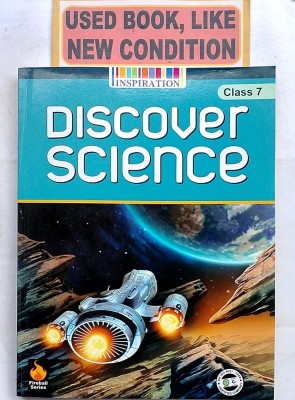 Discover Science Class-7 (Old Like New Book)(Paperback, Dr. Sonia Gandhi, Pankaj Mittal)