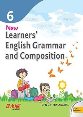 New Learners' English Grammar & Composition Book 6(Paperback, Dr. N.D.V. Prasada Rao)