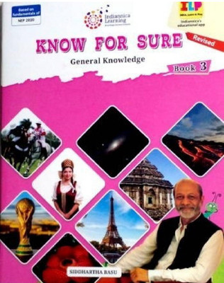 Indiannica Learning Know For Sure General Knowledge Class-3(Paperback, SIDDHARTHA BASU)