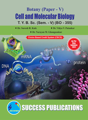 BO 355 Cell And Molecular Biology,T.Y.B.Sc Sem-V(Paperback, Dr. Suresh R. Kale, Dr. Vidya V. Patankar, Dr. Narayan M. Ghangaonkar)